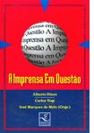 A Imprensa em Questão