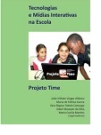 Tecnologias e Mídias Interativas na Escola (TIME)