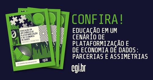 Estudo do CGIbr aborda plataformas digitais e a rede pública de ensino brasileira