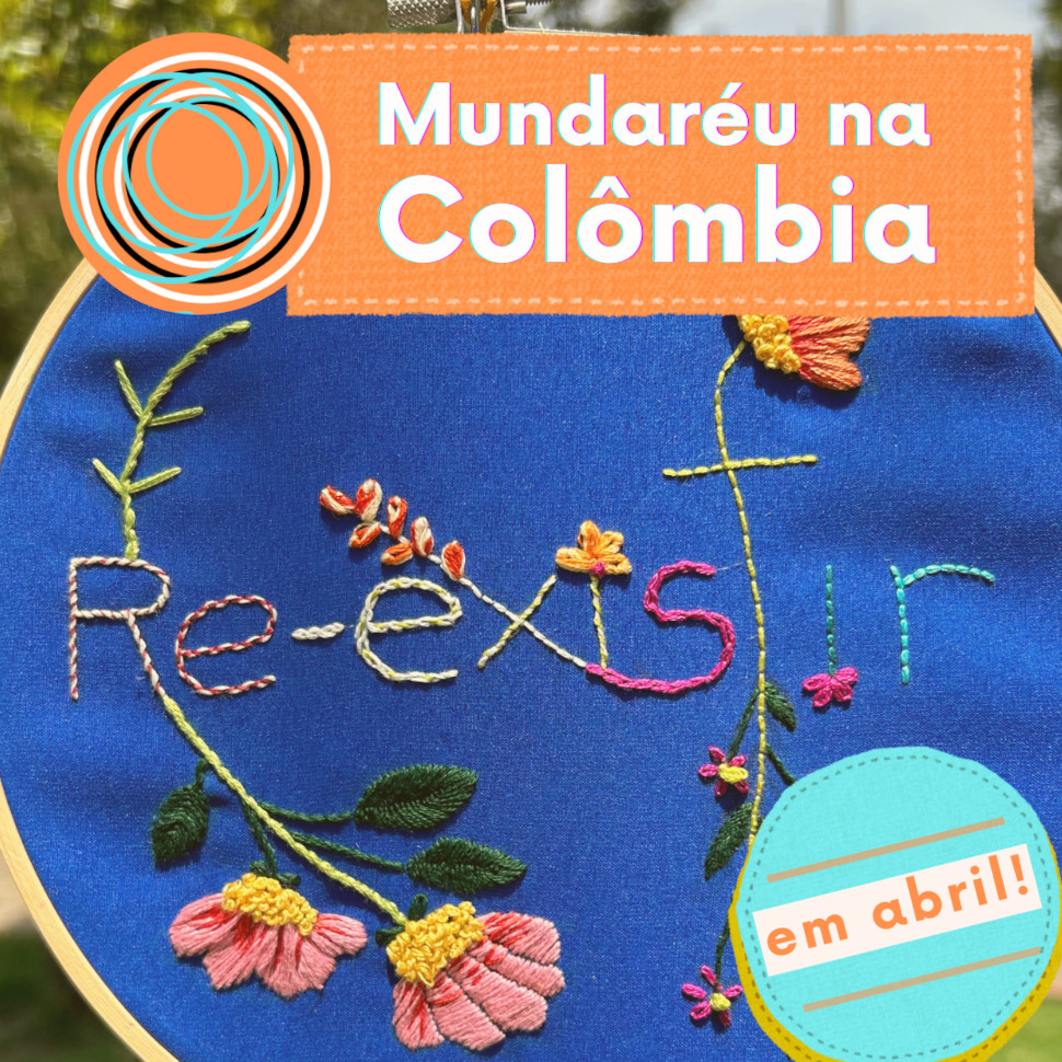 Podcast Mundaréu na Colômbia: escute a nova série!