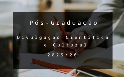 Edital Disponível: Pós Graduação em Divulgação Científica e Cultural 2025/26