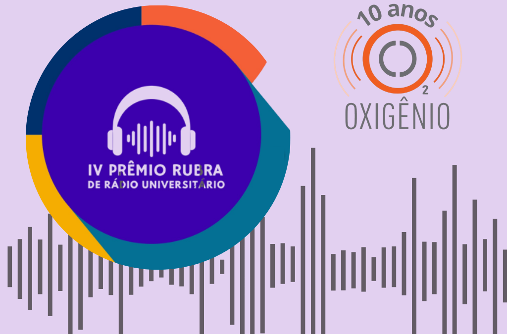 Podcast Oxigênio fica em primeiro lugar em duas categorias do Prêmio Rubra de Rádio Universitário