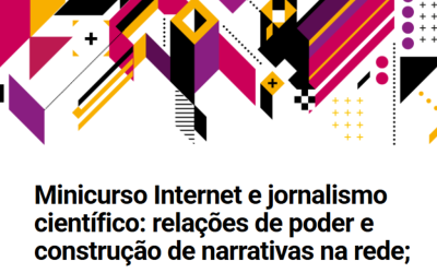 Minicurso para jornalistas científicos discute relações de poder e governança na internet